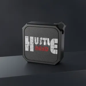 Hustle Hard Outdoor Bluetooth Speaker