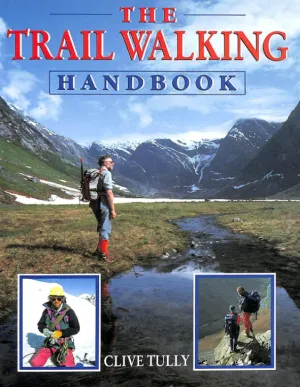 The Trail Walking Handbook